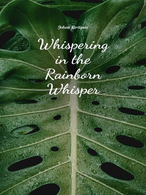 cover image of Whispering in the Rainborn Whisper